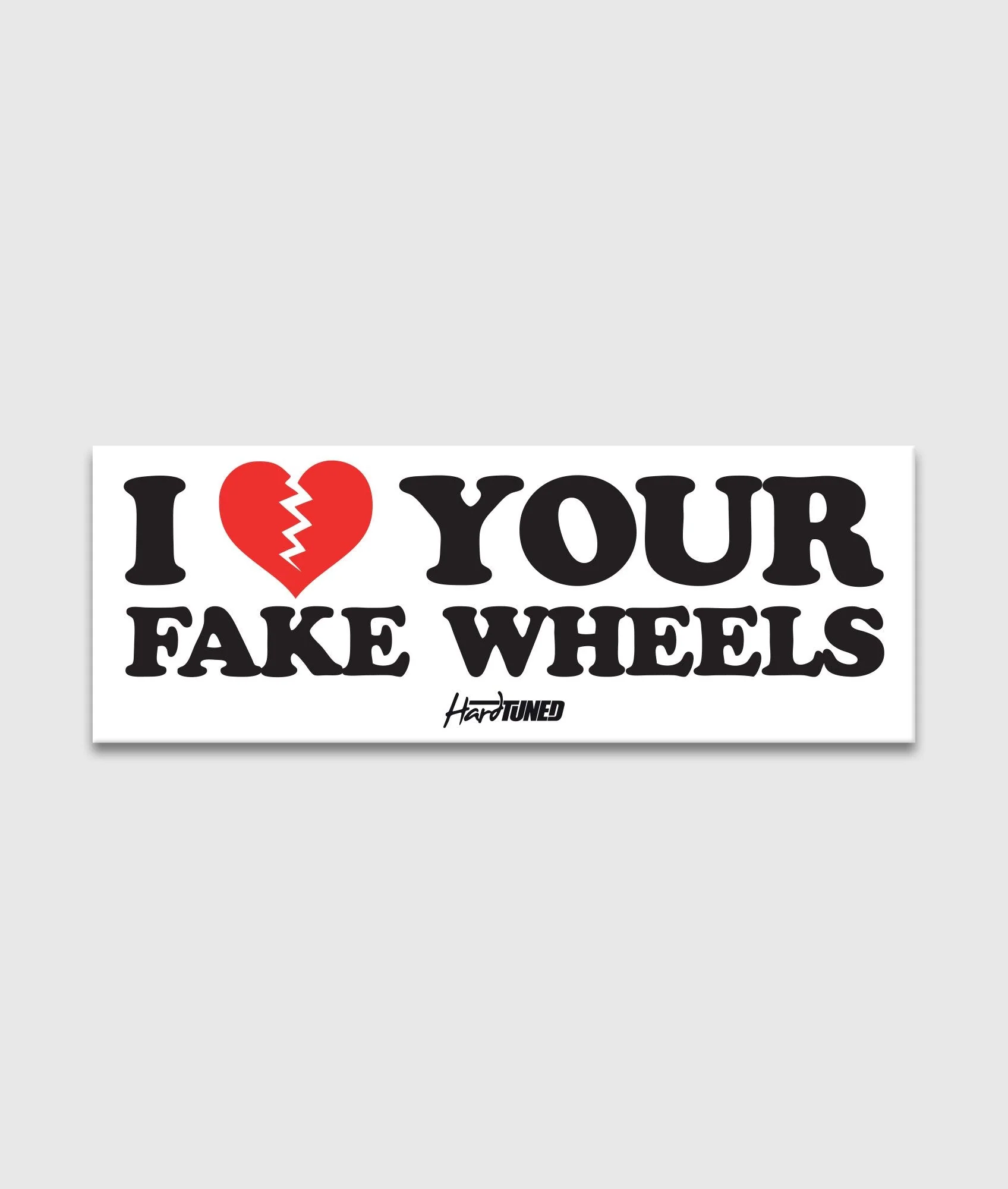 I  Your Fake Wheels Sticker - Image 2